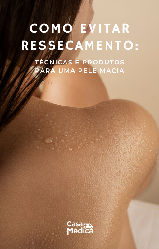 E-book Como Evitar o Ressecamento - Técnicas e Produtos para uma Pele Macia (Tegum)