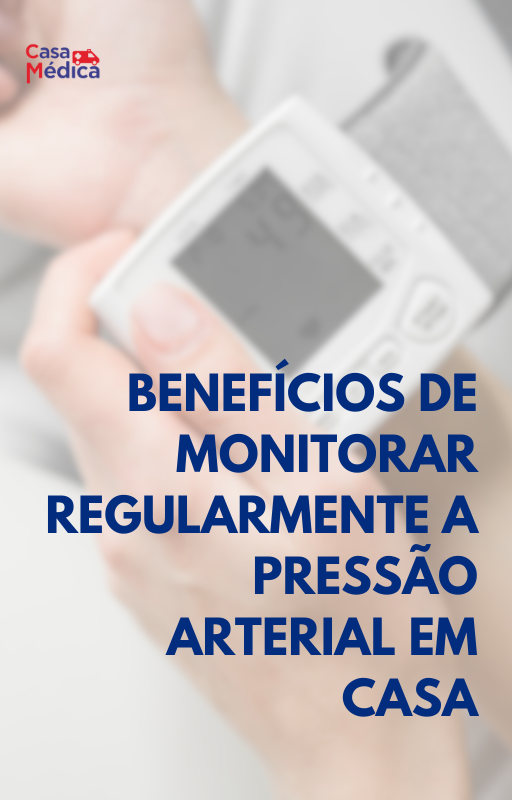 E-book Benefícios de Monitorar Regularmente a Pressão Arterial em Casa